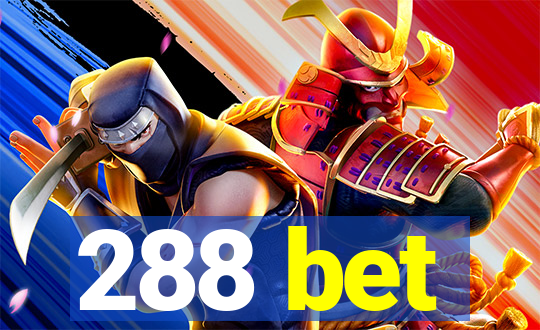 288 bet